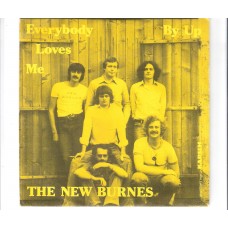 THE NEW BURNES - Everybody loves me